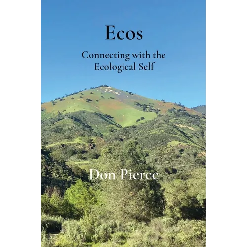 Ecos: Connecting with the Ecological Self