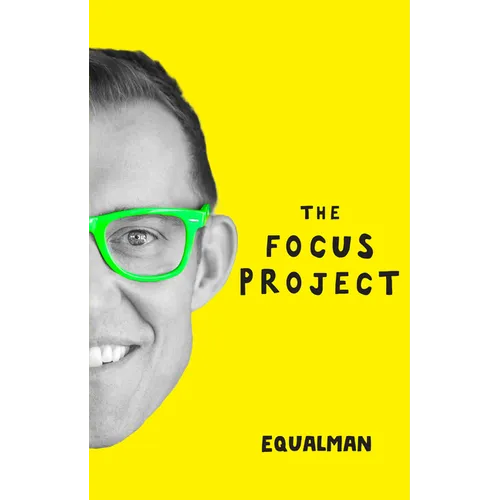 The Focus Project: The Not So Simple Art of Doing Less