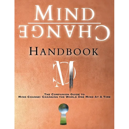 Mind Change Handbook: The Companion Guide