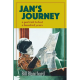 Jan's Journey: A Portrait to Last a Hundred Years