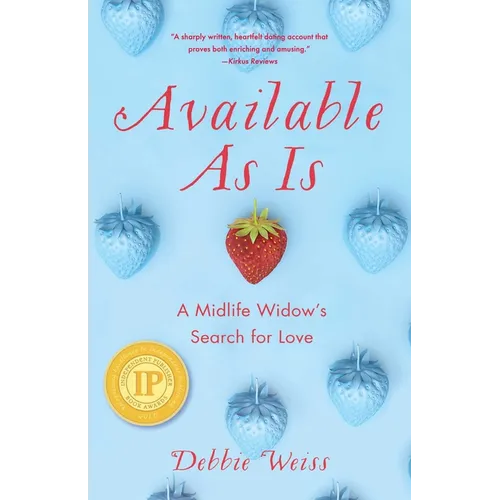 Available as Is: A Midlife Widow's Search for Love