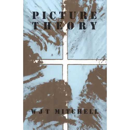 Picture Theory: Essays on Verbal and Visual Representation