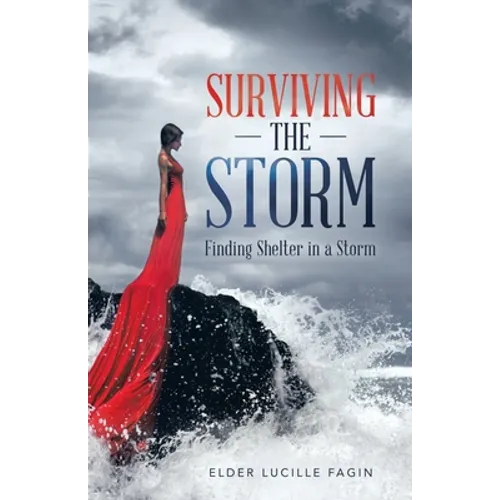 Surviving the Storm: Finding Shelter in a Storm