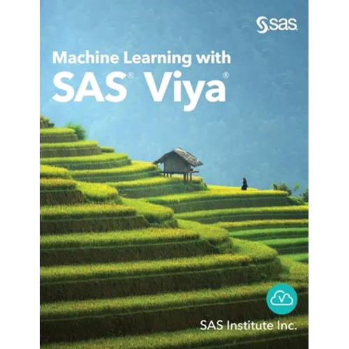 Machine Learning with SAS Viya