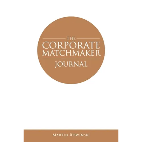The Corporate Matchmaker Journal