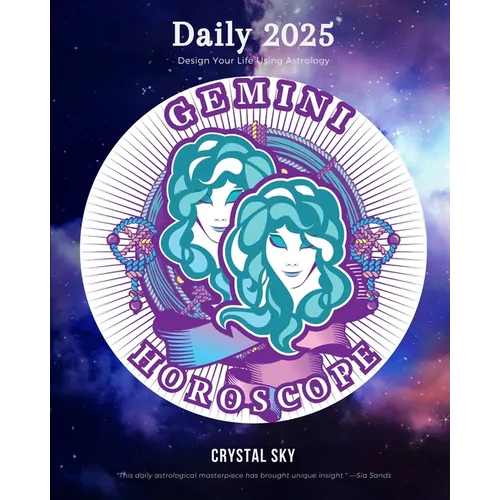 Gemini Daily Horoscope 2025: Design Your Life Using Astrology