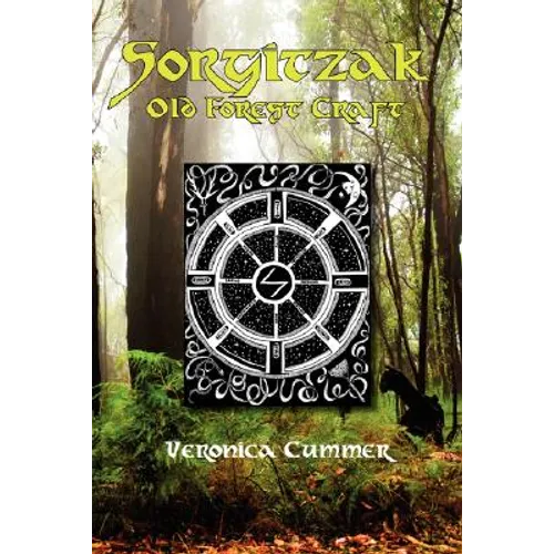 Sorgitzak: Old Forest Craft