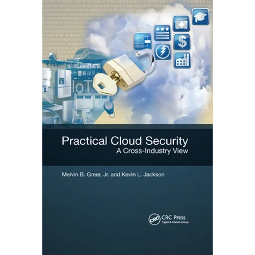 Practical Cloud Security: A Cross-Industry View