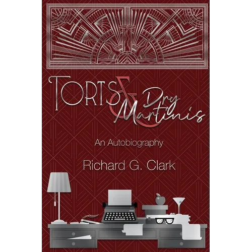 Torts & Dry Martinis
