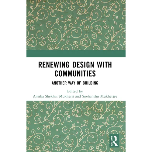 Renewing Design with Communities: Another Way of Building