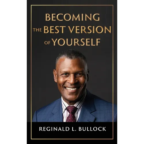 Becoming the Best Version of Yourself