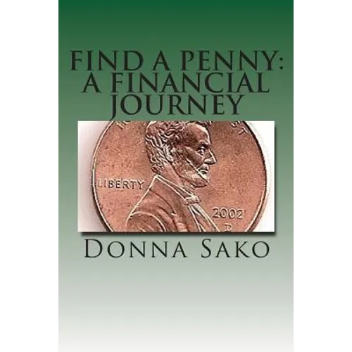 Find A Penny: A Financial Journey