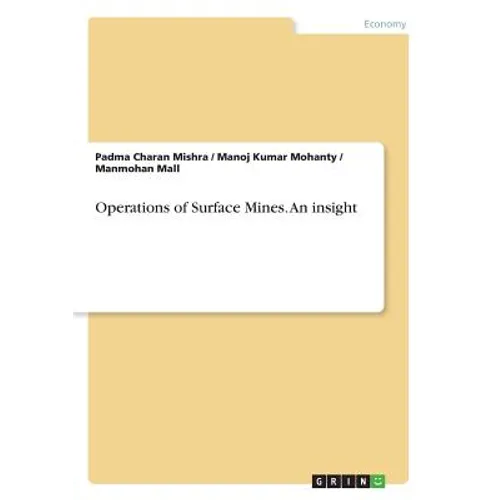 Operations of Surface Mines. An insight