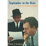 September in the Rain: The Life of Nelson Riddle - Paperback