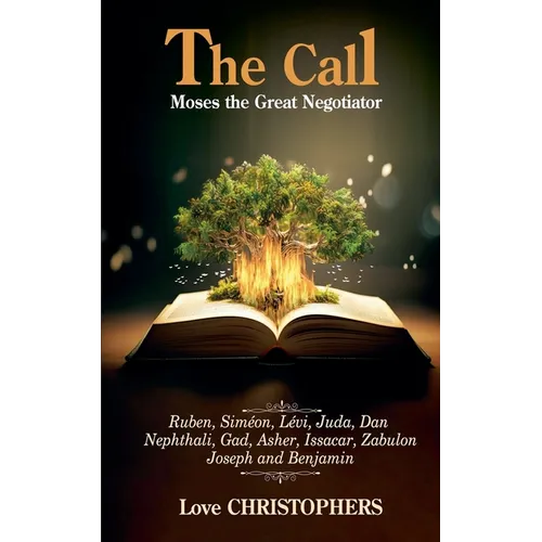 The Call: Moses the Great Negotiator