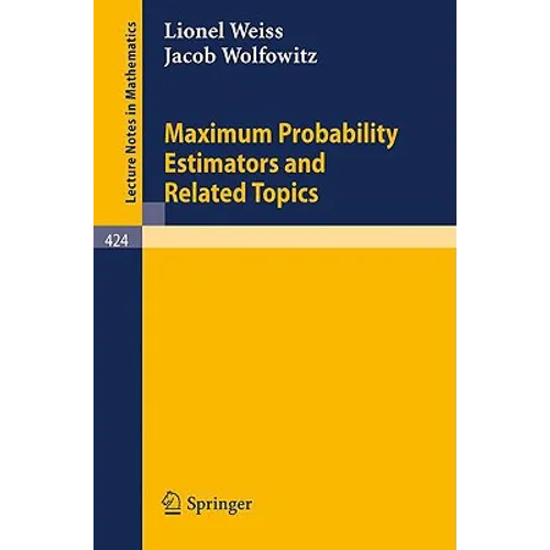 Maximum Probability Estimators and Related Topics