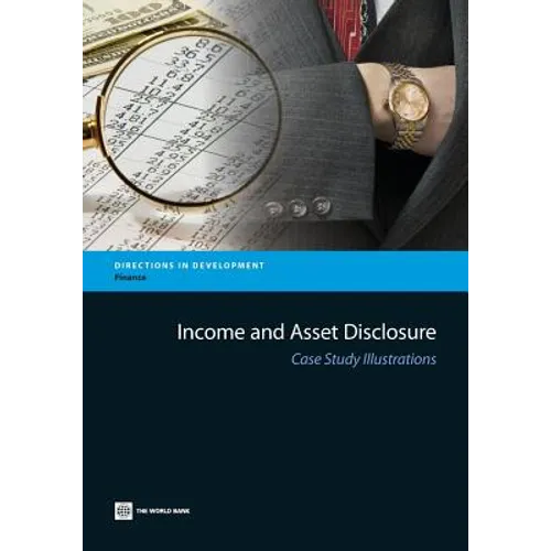 Income and Asset Disclosure: Case Study Illustrations