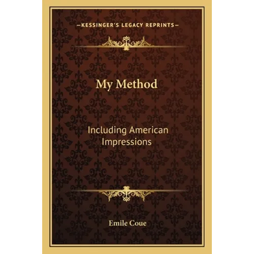 My Method: Including American Impressions