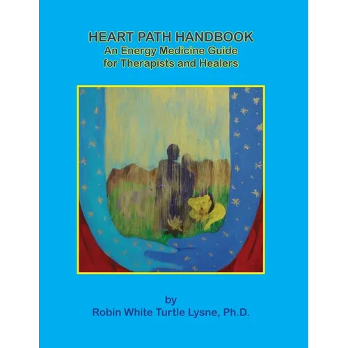 Heart Path Handbook-Revised Edition