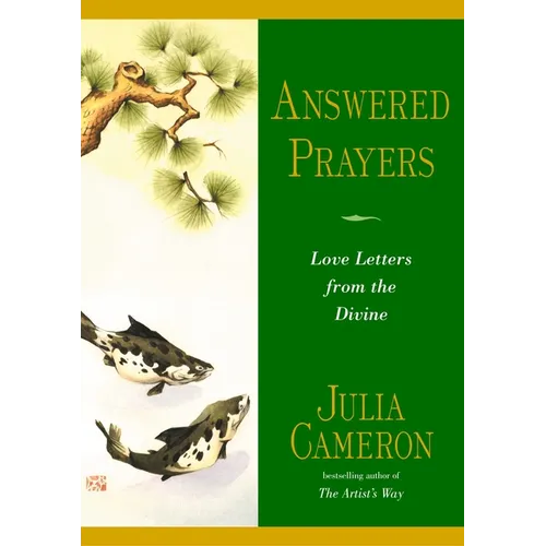 Answered Prayers: Love Letters from the Divine