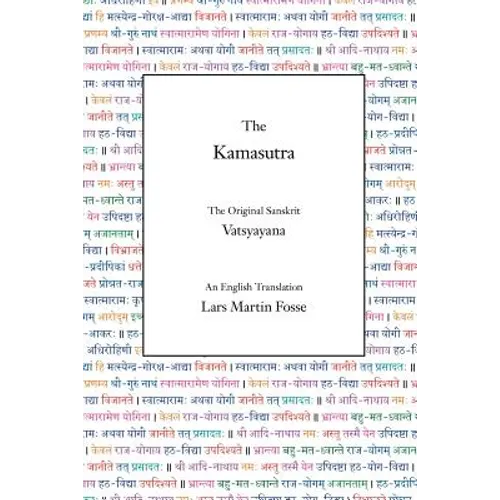 The Kamasutra: The Original Sanskrit and An English Translation