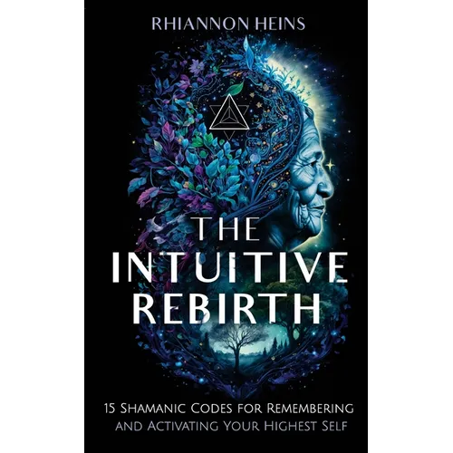 The Intuitive Rebirth