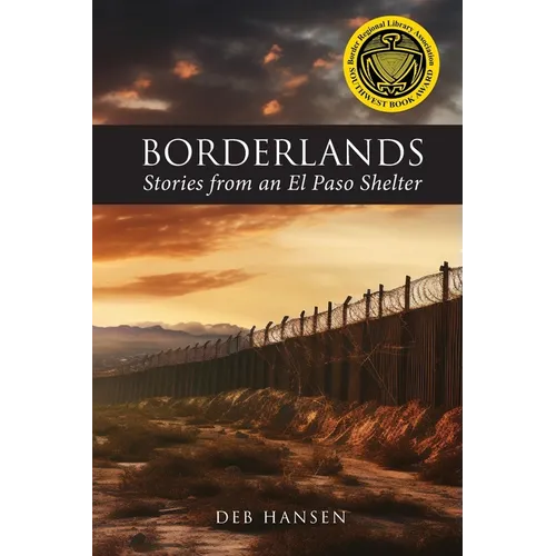 Borderlands: Stories from an El Paso Shelter
