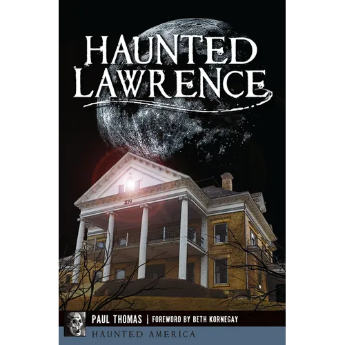 Haunted Lawrence