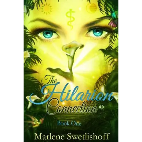 The Hilarion Connection(c), Book One