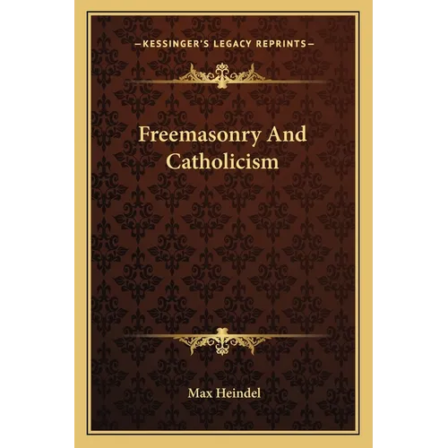 Freemasonry And Catholicism