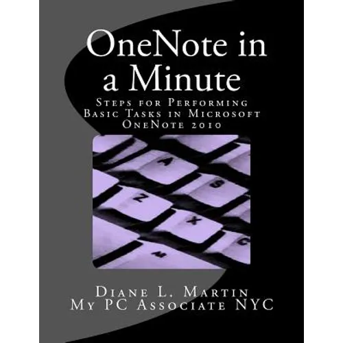 OneNote in a Minute: A Quick Tutorial