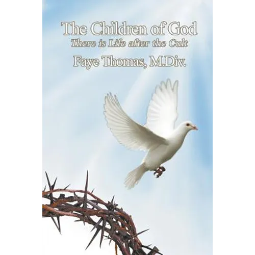 The Children of God: There is Life After the Cult