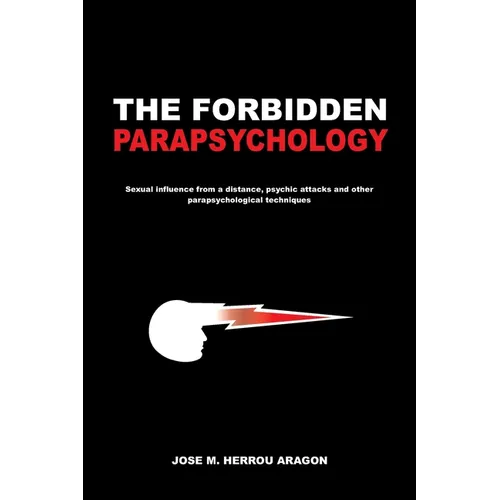 The Forbidden Parapsychology
