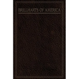 A Pictorial History of the Brillharts of America