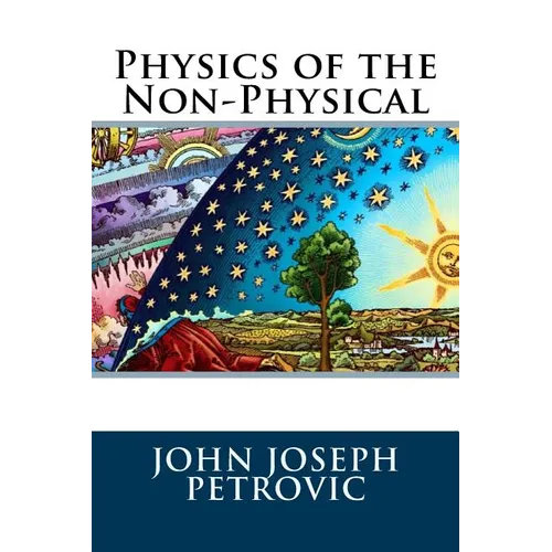 Physics of the Non-Physical