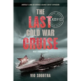 The Last Cold War Cruise: USS Forrestal