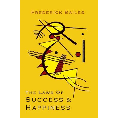 The Laws of Success & Happiness