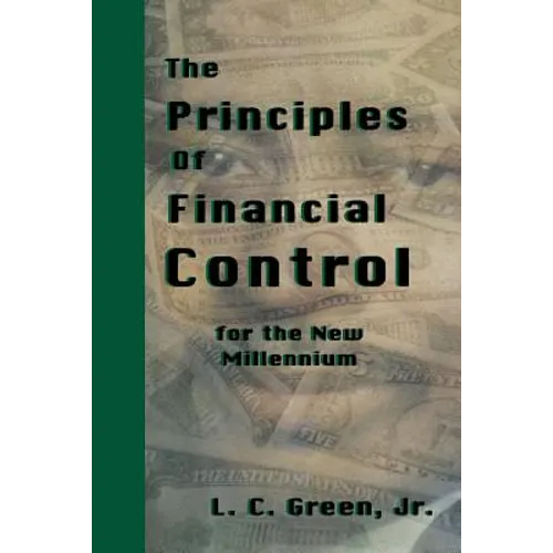 The Principles of Financial Control for the New Millennium