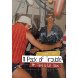 A Peck of Trouble: Mr. Teve's Tall Tales