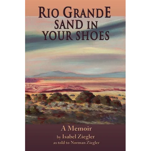 Rio Grande Sand in Your Shoes