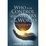 Who is in Control of the Affairs of this World - Paperback