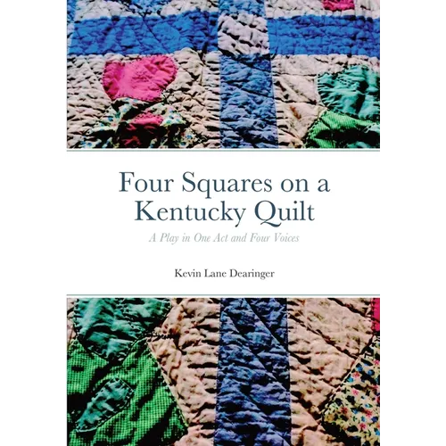 Four Squares: a Kentucky Quilt
