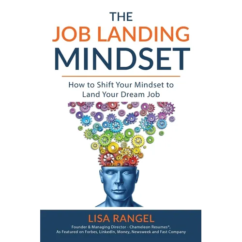 The Job Landing Mindset: How to Shift Your Mindset to Land Your Dream Job