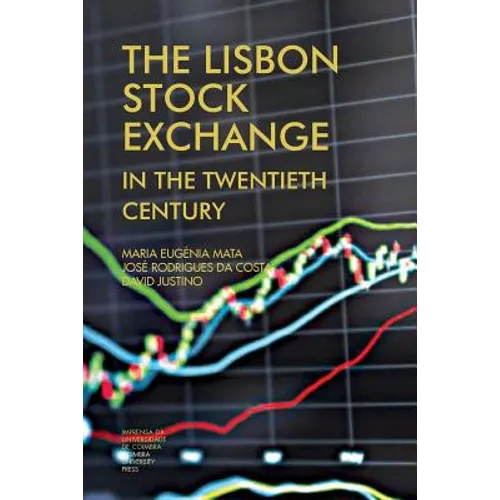 The Lisbon stock exchange in the twentieth century