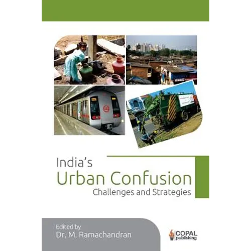 India's Urban Confusion: Challenges and Strategies