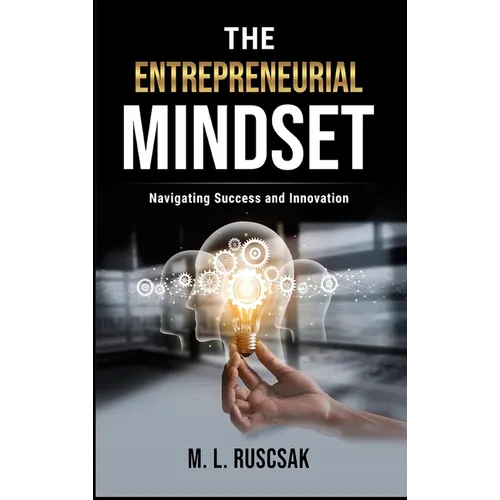The Entrepreneurial Mindset
