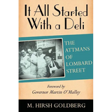It All Started with a Deli: The Attmans of Lombard Street