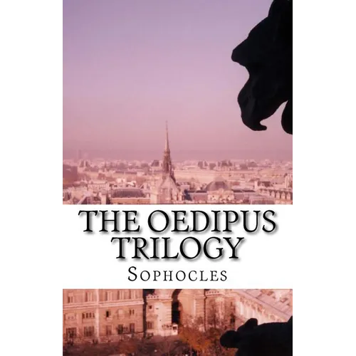 The Oedipus Trilogy
