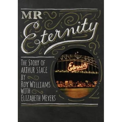Mr Eternity: The Story of Arthur Stace