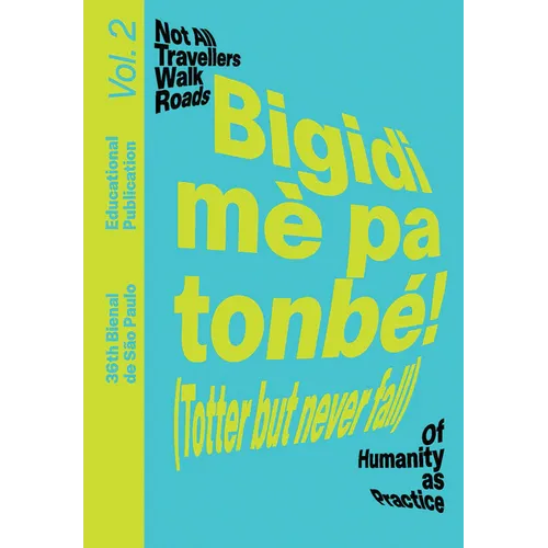 Bigidi Mè Pa Tonbé! (Totter But Never Fall): Educational Publication Vol. 2